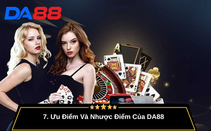 Ưu Điểm Và Nhược Điểm Của DA88