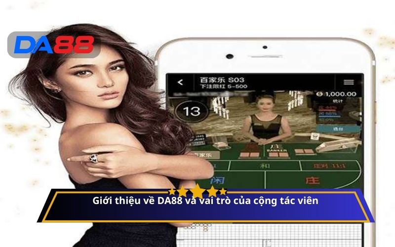 Giới thiệu về DA88 và vai trò của cộng tác viên