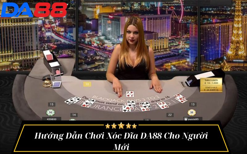 Hướng Dẫn Chơi Xóc Đĩa DA88 Cho Người Mới